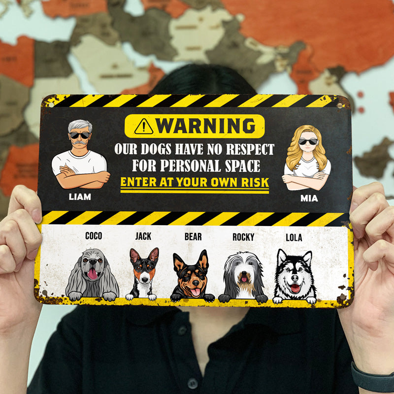 Dog No Respect For Personal Space - Gift For Couples - Personalized Custom Classic Metal Signs