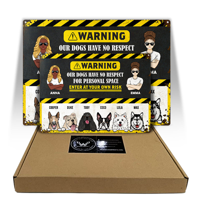 Dog No Respect For Personal Space - Gift For Couples - Personalized Custom Classic Metal Signs