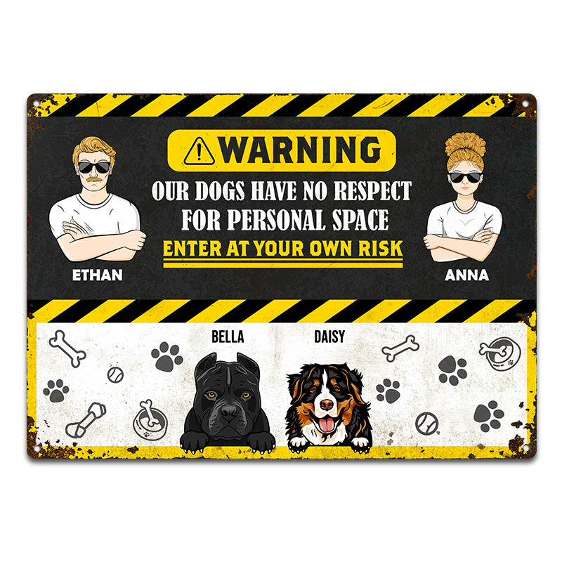 Dog No Respect For Personal Space - Gift For Couples - Personalized Custom Classic Metal Signs