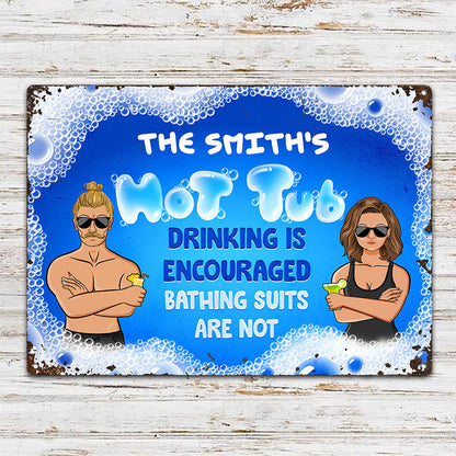 Couple Family Hot Tub Rules Bathing Suits Are Not - Personalized Custom Classic Metal Signs