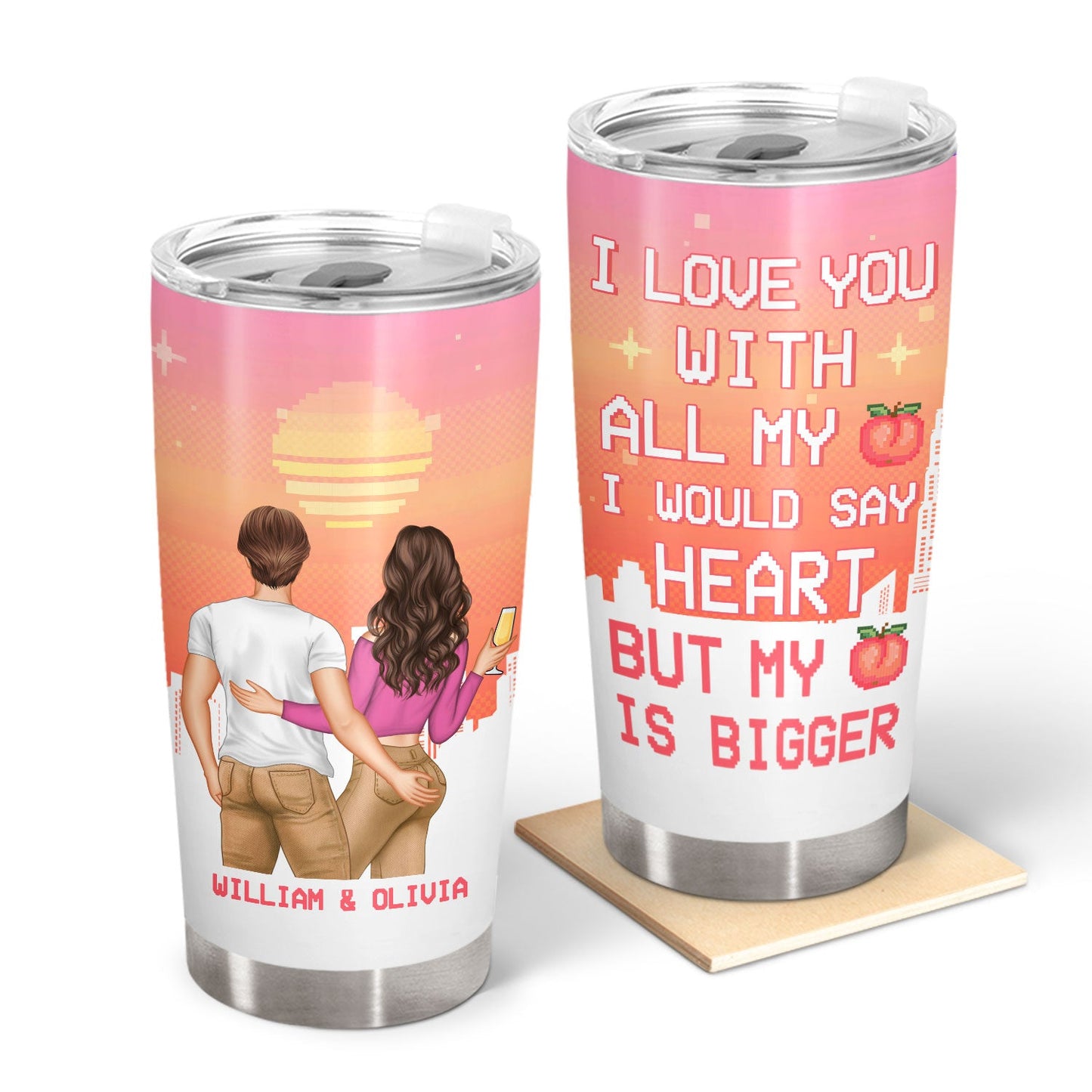 I Would Say Heart - Gift For Couples - Personalized Custom Tumbler