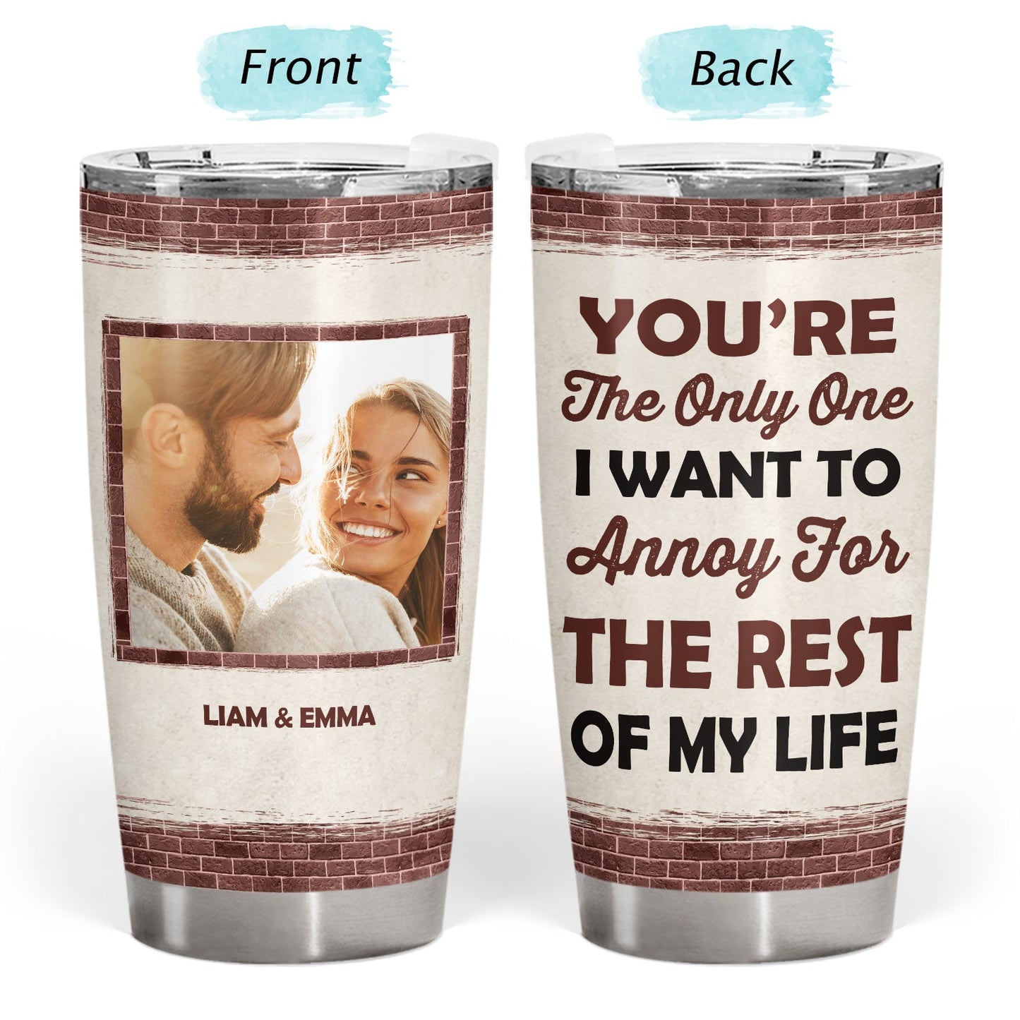 Couple Custom Photo You're The Only One Brick Ver - Gift For Couple - Personalized Custom Tumbler