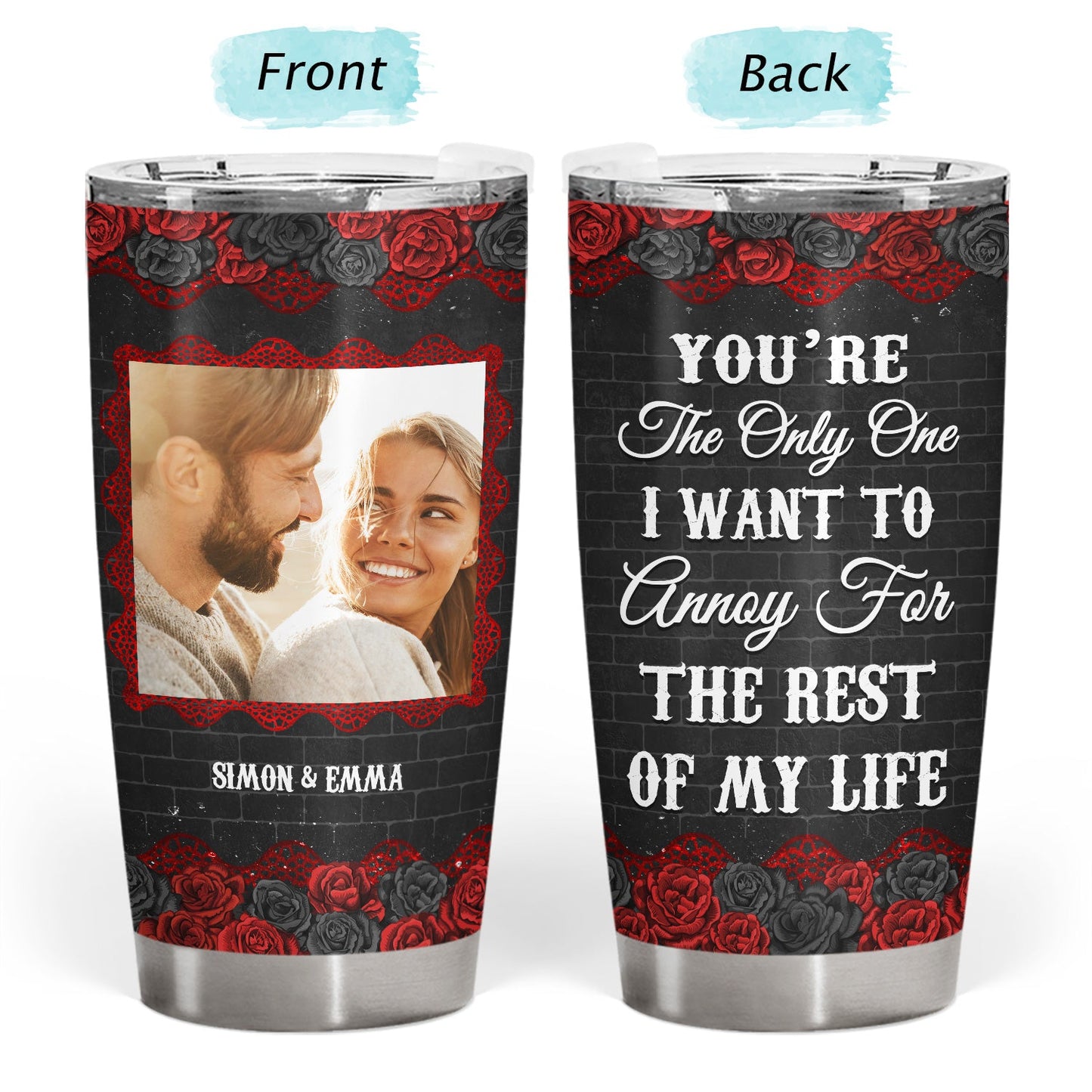 Couple Custom Photo You're The Only One Black Ver - Gift For Couple - Personalized Custom Tumbler