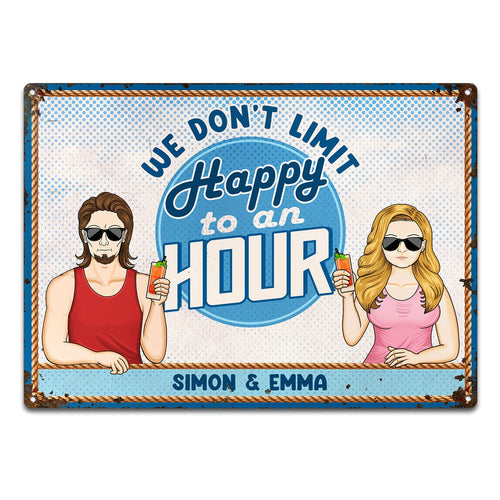 Limit Happy To An Hour - Outdoor Decoration For Couples - Personalized Classic Metal Signs