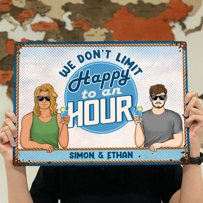 Limit Happy To An Hour - Outdoor Decoration For Couples - Personalized Classic Metal Signs