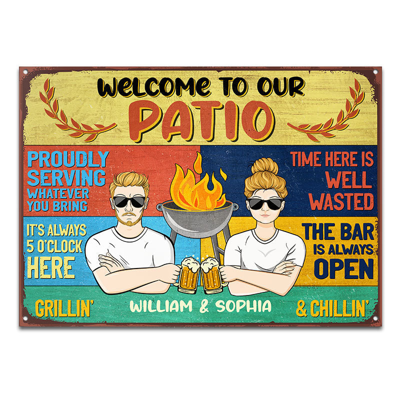 Patio Welcome Grilling Chilling - Personalized Custom Classic Metal Signs
