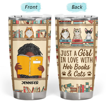 Reading Just A Girl In Love With Books And Cats - Personalized Custom Tumbler