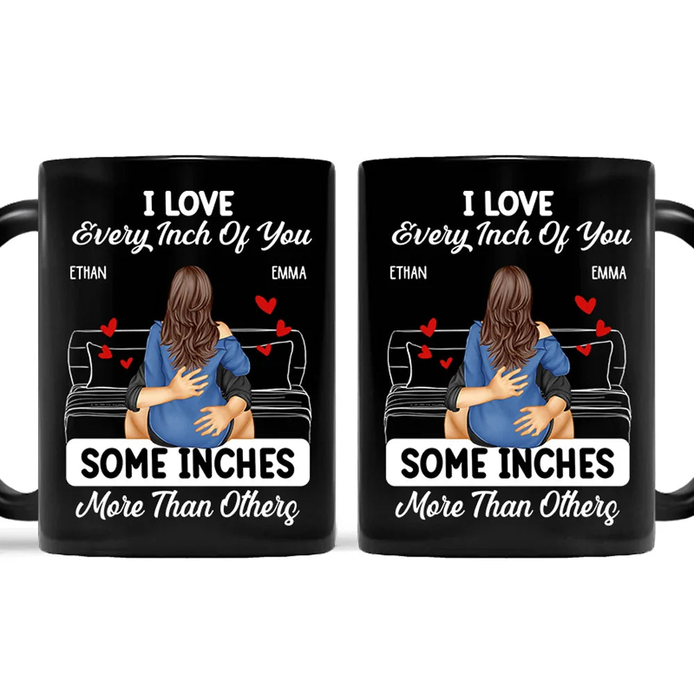 Couple Love Every Inch Of You - Personalized Mug