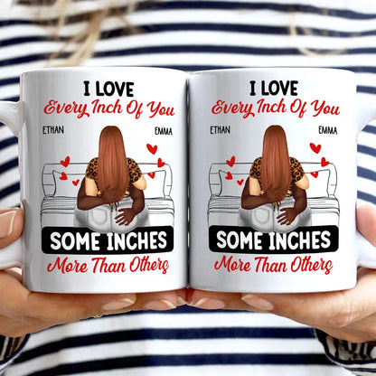 Couple Love Every Inch Of You - Personalized Mug