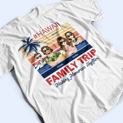 Family Trip Girl Trip Friend Trip Beach Vibe - Personalized T Shirt