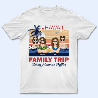 Family Trip Girl Trip Friend Trip Beach Vibe - Personalized T Shirt