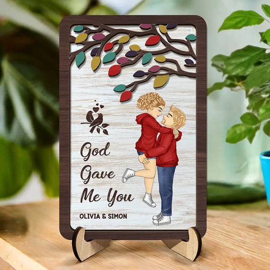 God Gave Me You - Personalized 2-Layered Wooden Plaque With Stand