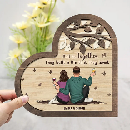 Couple And So Together They Built A Life - Personalized 2-Layered Wooden Plaque With Stand