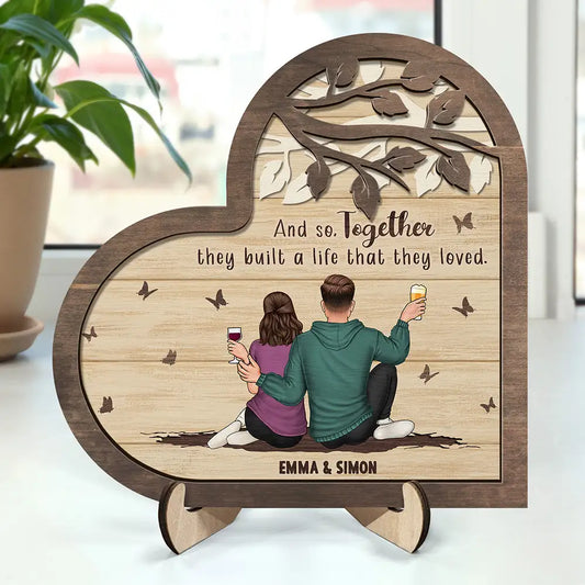 Couple And So Together They Built A Life - Personalized 2-Layered Wooden Plaque With Stand