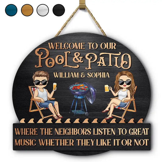 Couple Pool Where The Neighbors Listen To Good Music - Personalized Custom Shaped Wood Sign
