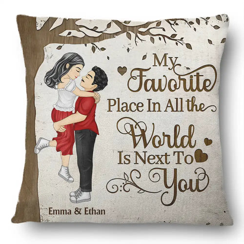 Couple Kissing My Favorite Place In All The World - Personalized Pillow