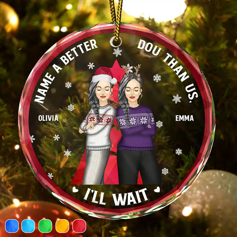 Christmas Name A Better Duo Than Us - Personalized Circle Acrylic Ornament