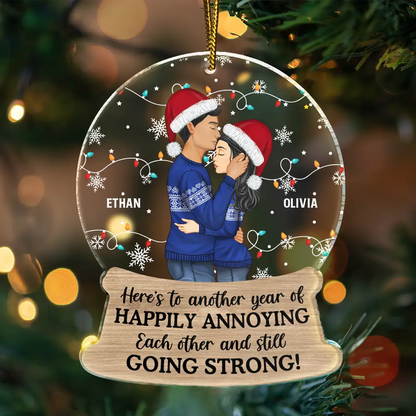 Couple Here's To Another Year Of Happily Annoying Each Other - Personalized Custom Shaped Acrylic Ornament