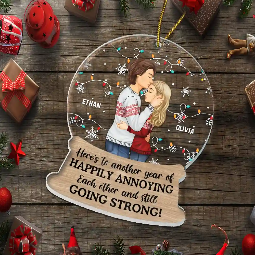 Couple Here's To Another Year Of Happily Annoying Each Other - Personalized Custom Shaped Acrylic Ornament