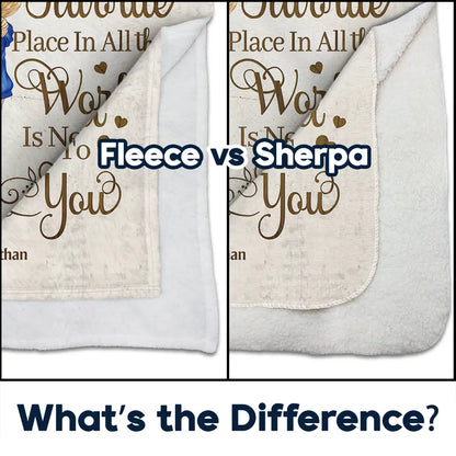 My Favorite Place In All The World - Personalized Fleece Blanket, Sherpa Blanket