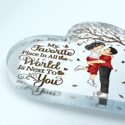 Couple My Favorite Place In All The World - Personalized Heart Shaped Acrylic Plaque