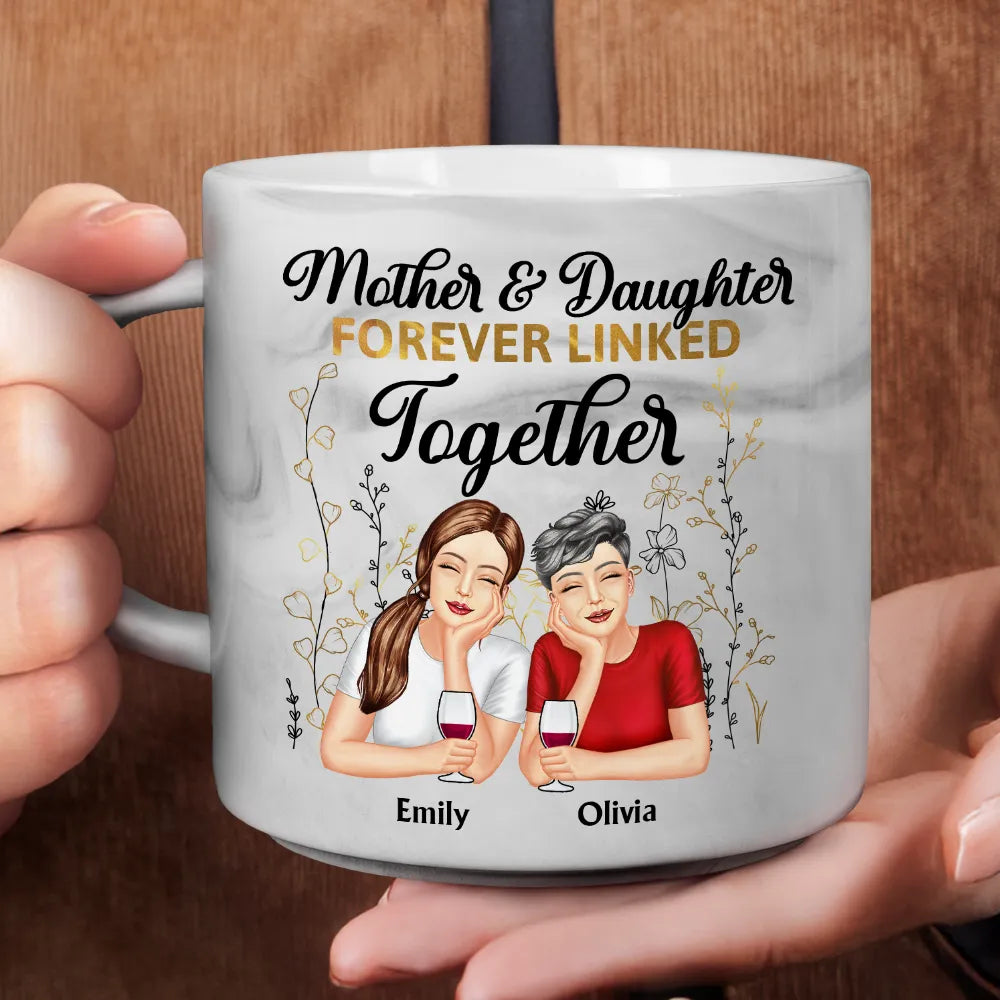 Mother And Daughter Forever - Personalized Marble Mug