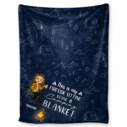 Fireside Sitting Going Camping - Gift For Yourself, Gift For Women, Gift For Men - Personalized Fleece Blanket