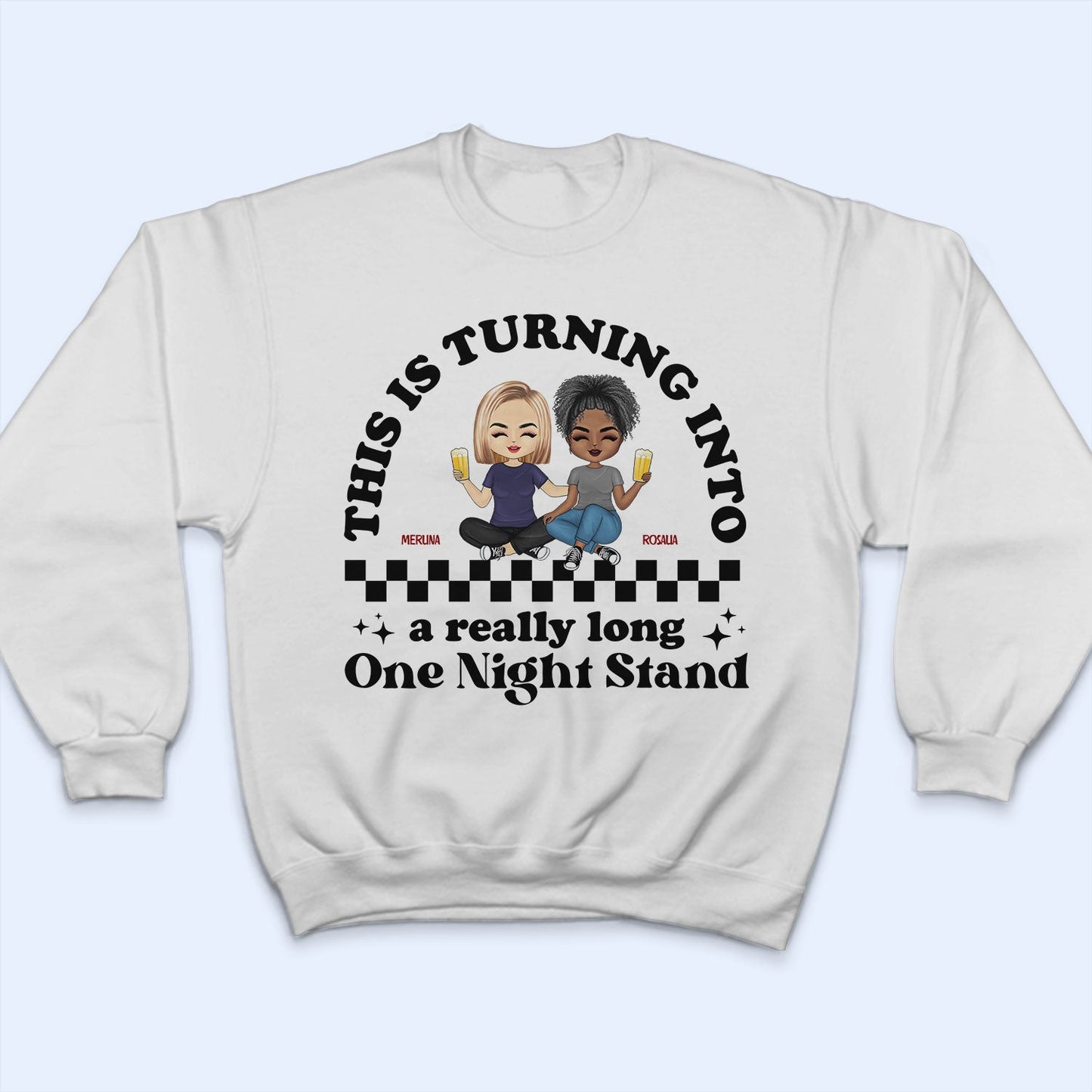 Long One Night Stand - Gift For Couples - Personalized T Shirt