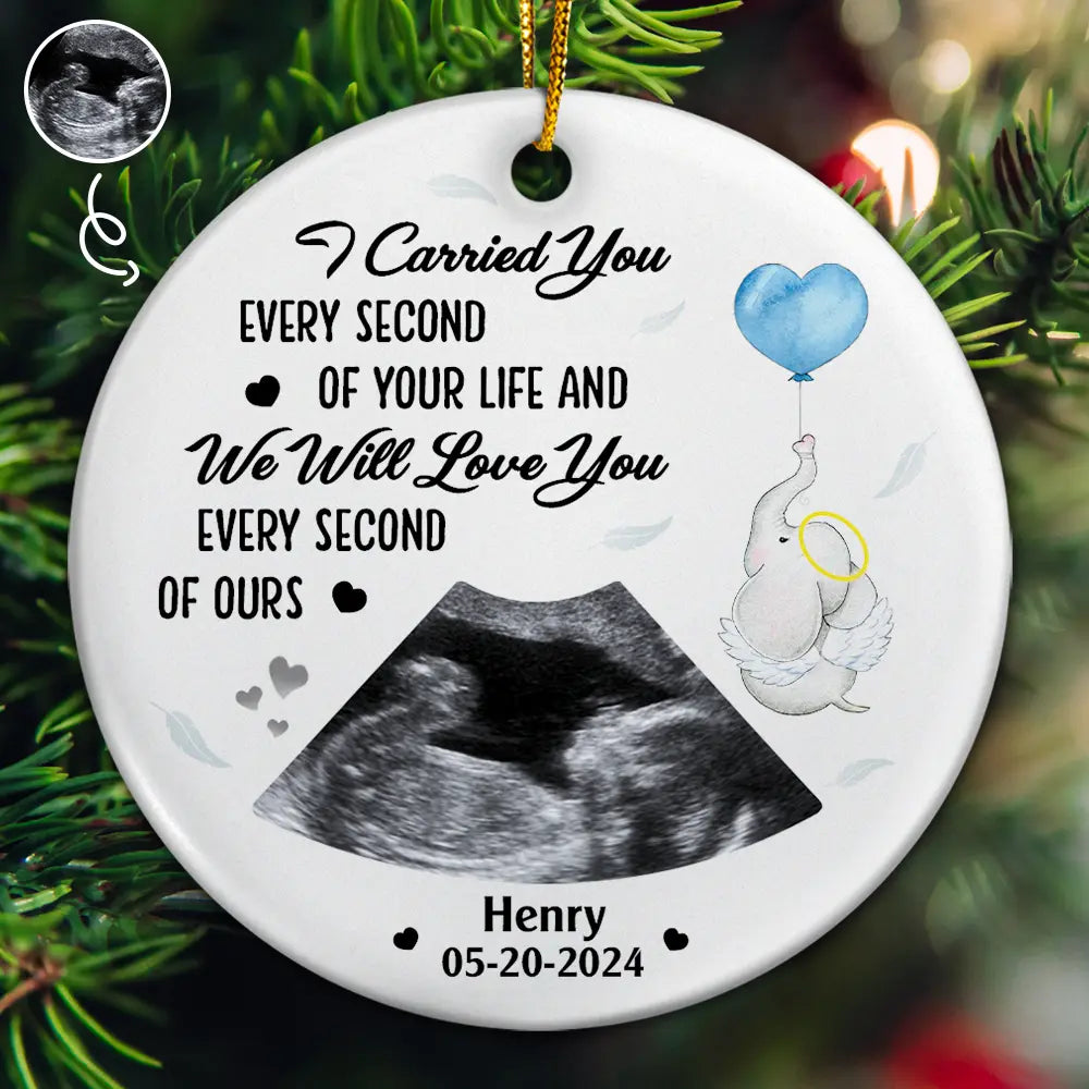 Gift For Mother, Gift For Father - Custom Photo I Carried You Every Second Of Your Life - Personalized Circle Ceramic Ornament