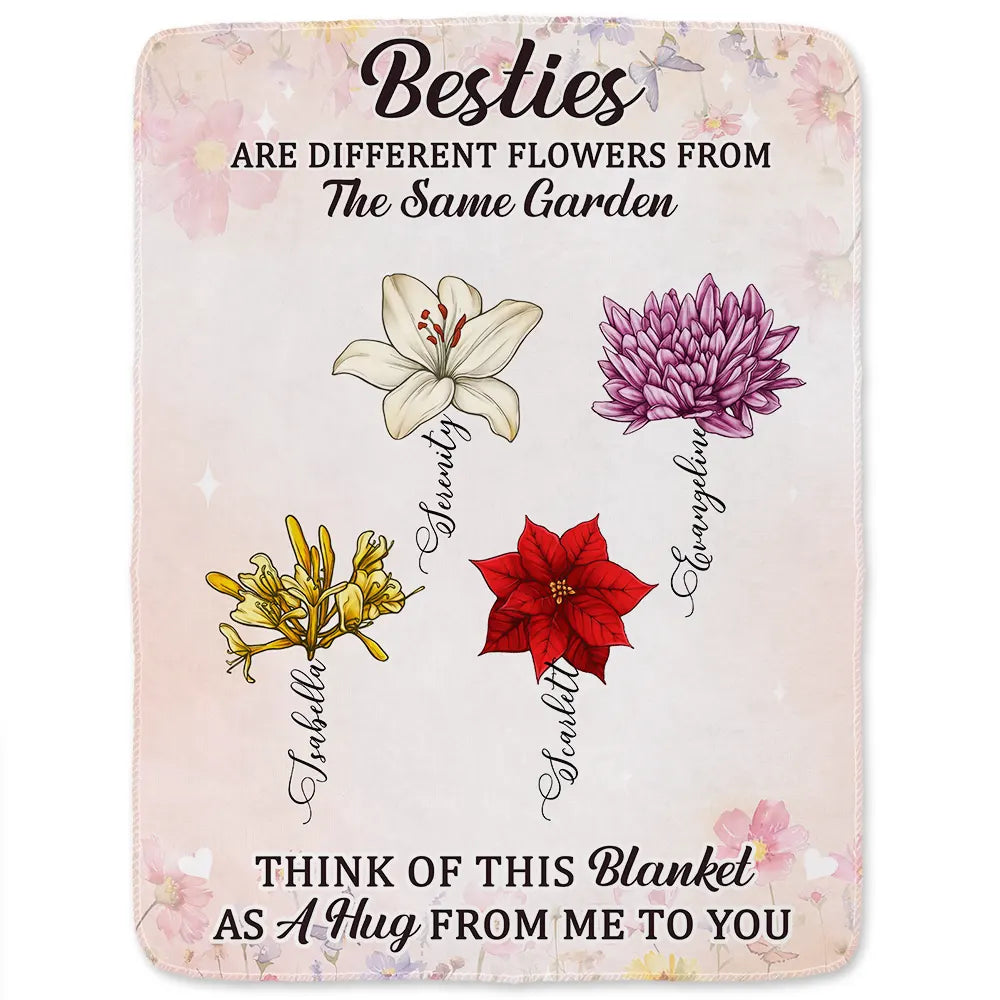 Sisters Besties Are Different Flowers From The Same Garden - Personalized Fleece Blanket, Sherpa Blanket