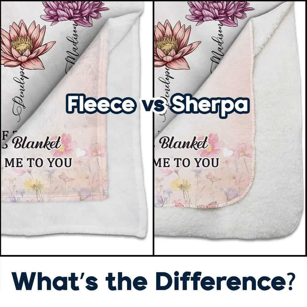 Sisters Besties Are Different Flowers From The Same Garden - Personalized Fleece Blanket, Sherpa Blanket