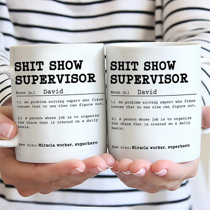 Funny Mug Supervisor Boss - Personalized Mug