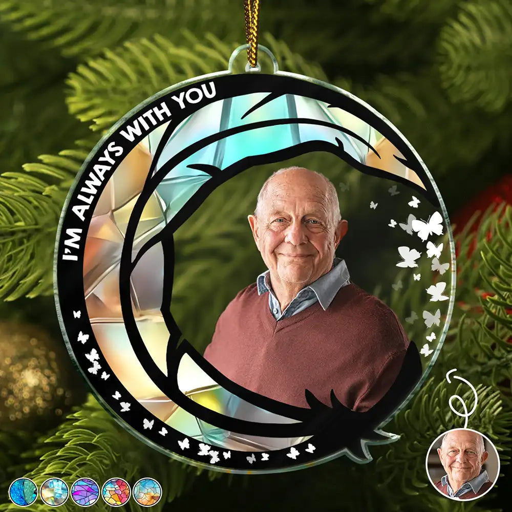 Custom Photo I'm Always With You Christmas - Personalized Custom Shaped Acrylic Ornament