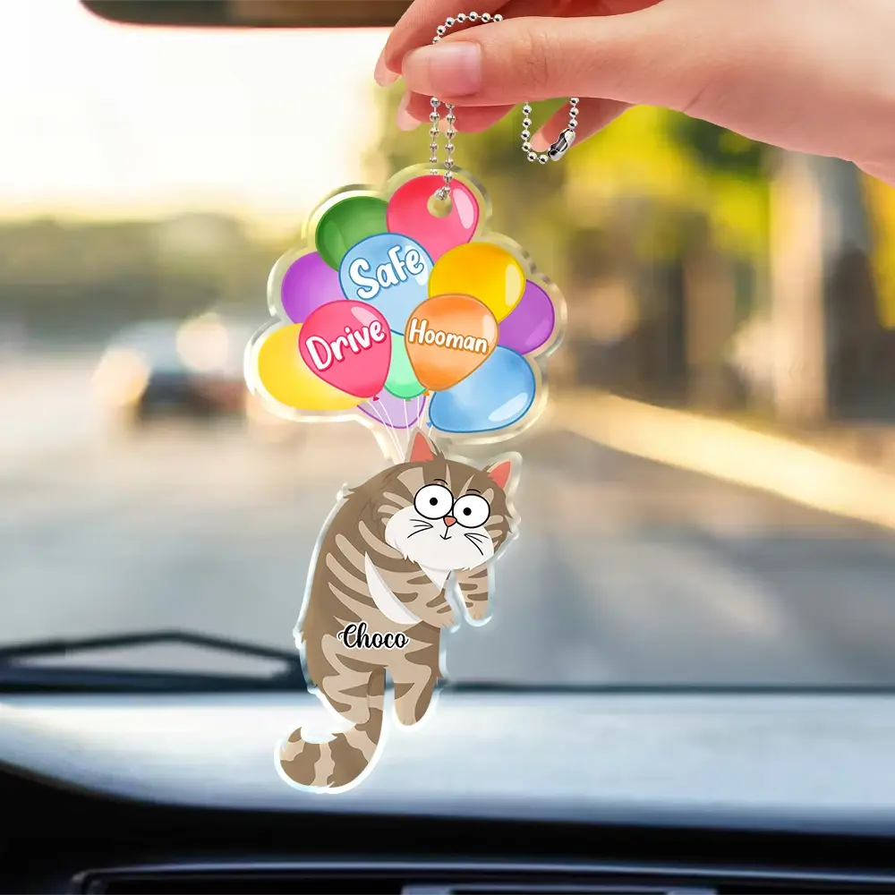 Hanging Cat Drive Safe Hooman - Personalized Acrylic Car Hanger Car Ornament The Next Custom Gift