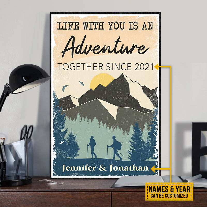 Hiking Couple Anniversary Gift Life With You Is An Adventure Custom Poster