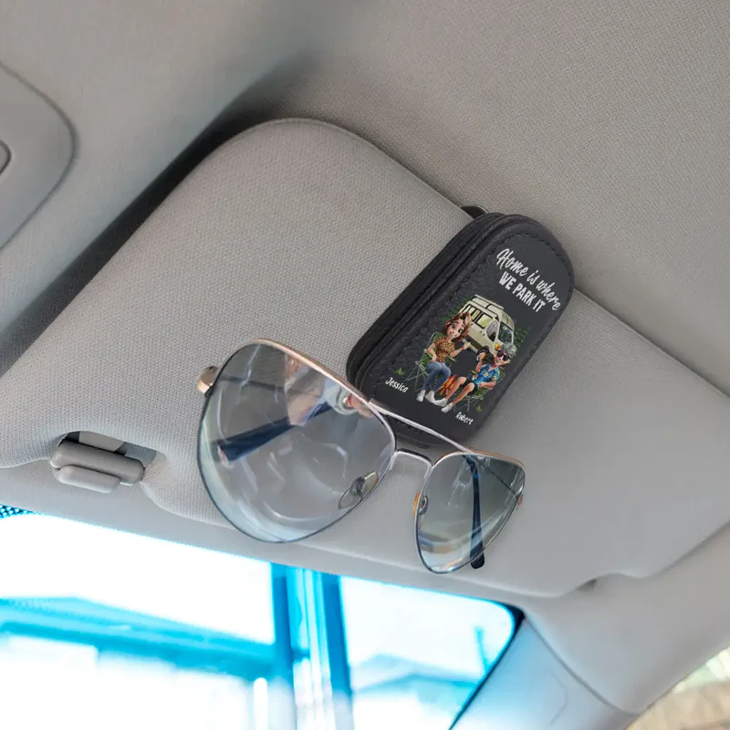 Home Is Where We Park It - Personalized Sunglasses Holder For Car Visor