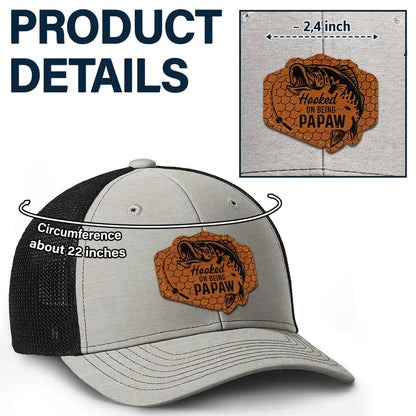 Hooked On Being Grandpa Dad Fishing - Personalized Leather Patch Hat