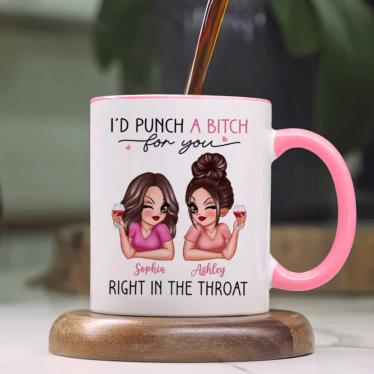 I'd Punch A Bitch For You Sassy Besties Personalized Mug, Funny Gift For Best Friends, BFF