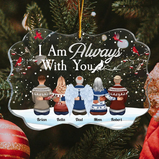 I Am Always With You - Personalized Memorial Ornament - Family Hugging ornament The Next Custom Gift