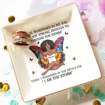 I Am The Storm - Personalized Jewelry Dish Dish The Next Custom Gift