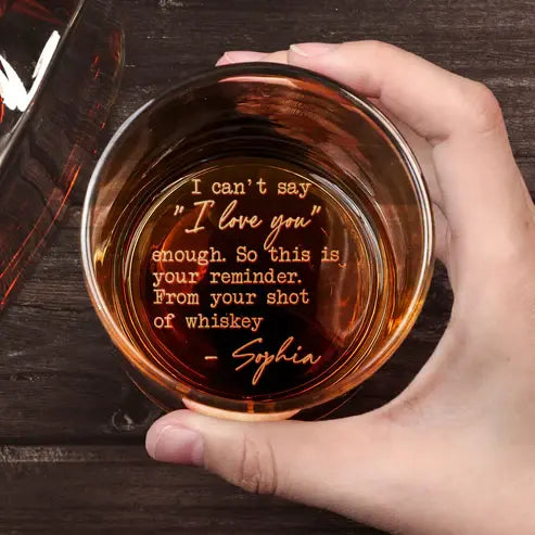 I Can't Say I Love You Enough This Is Your Reminder - Personalized Engraved Whiskey Glass Whiskey Glass The Next Custom Gift