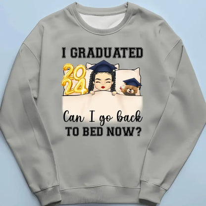 I Graduated, Can I Go Back To Bed Now - Family Personalized Custom Unisex T-shirt, Hoodie, Sweatshirt - Graduation Gift For Family Members, Siblings, Brothers, Sisters Shirts & Tops The Next Custom Gift