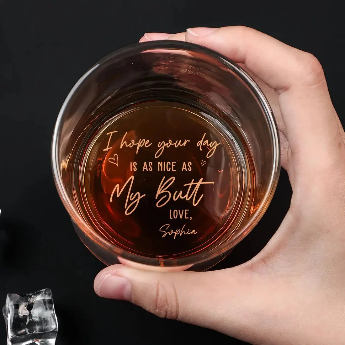 I Hope Your Day Is As Nice As My Butt - Personalized Engraved Whiskey Glass Whiskey Glass The Next Custom Gift