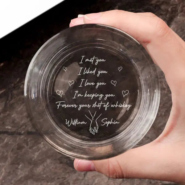 I Met You I Liked You I Love You - Personalized Engraved Whiskey Glass Whiskey Glass The Next Custom Gift