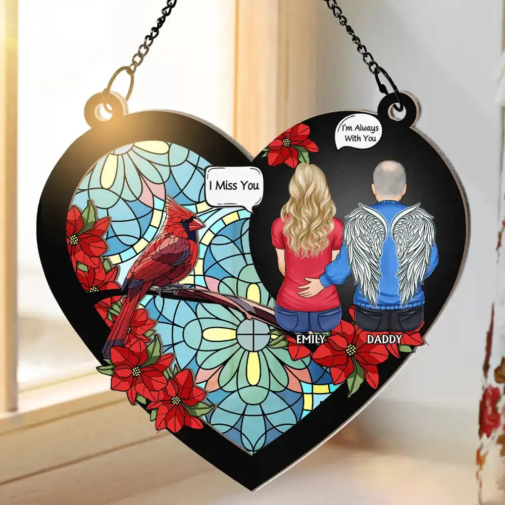 I Miss You I'm Always With You - Personalized Window Hanging Suncatcher Ornament Hanging Suncatcher Ornament The Next Custom Gift