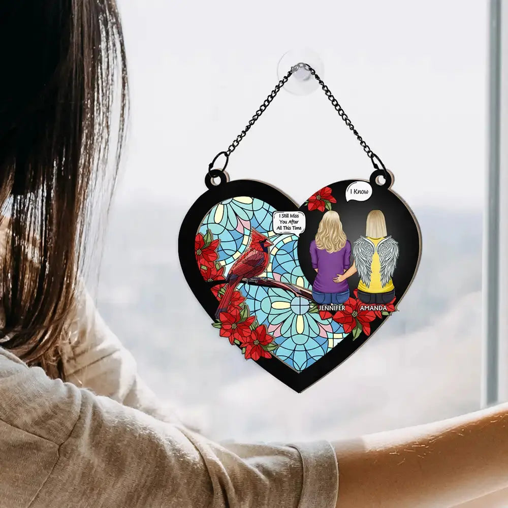 I Miss You I'm Always With You - Personalized Window Hanging Suncatcher Ornament Hanging Suncatcher Ornament The Next Custom Gift