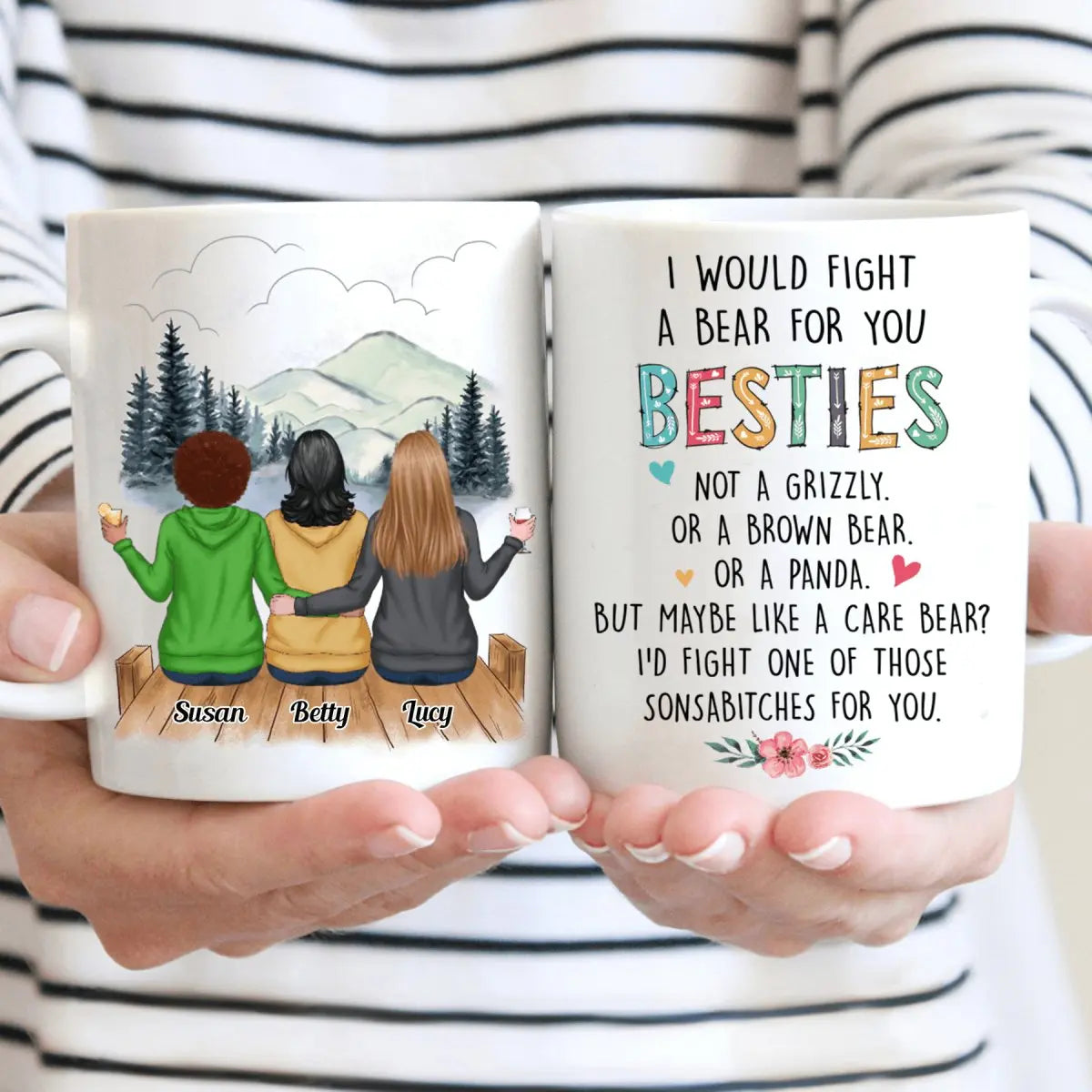 I Would Fight A Bear For You Besties V2 - Personalized Mug