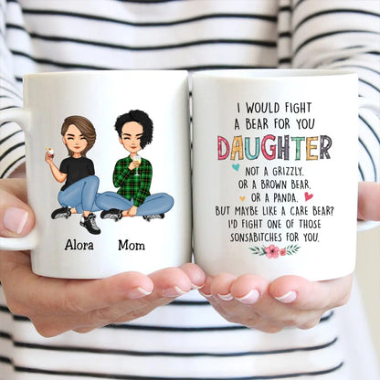 I Would Fight A Bear For You Daughter - Personalized Mug (HA) mug The Next Custom Gift