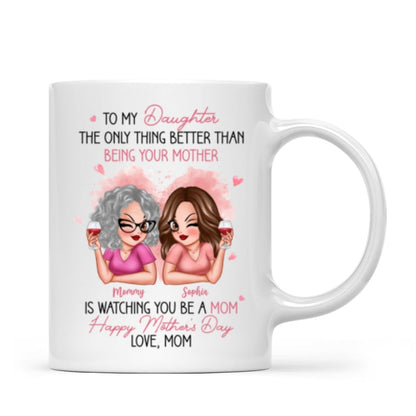 Pink Tone To My Daughter From Mom Happy Mother's Day Personalized Mug, Mother's Day Gift For Daughter