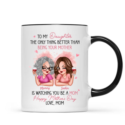 Pink Tone To My Daughter From Mom Happy Mother's Day Personalized Mug, Mother's Day Gift For Daughter